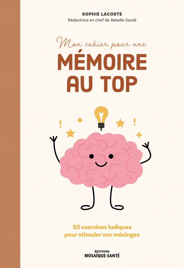 [9782849393598] Mon cahier pour une mémoire au top !