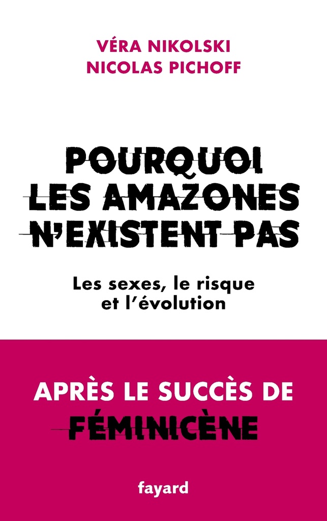 Pourquoi les Amazones n'existent pas