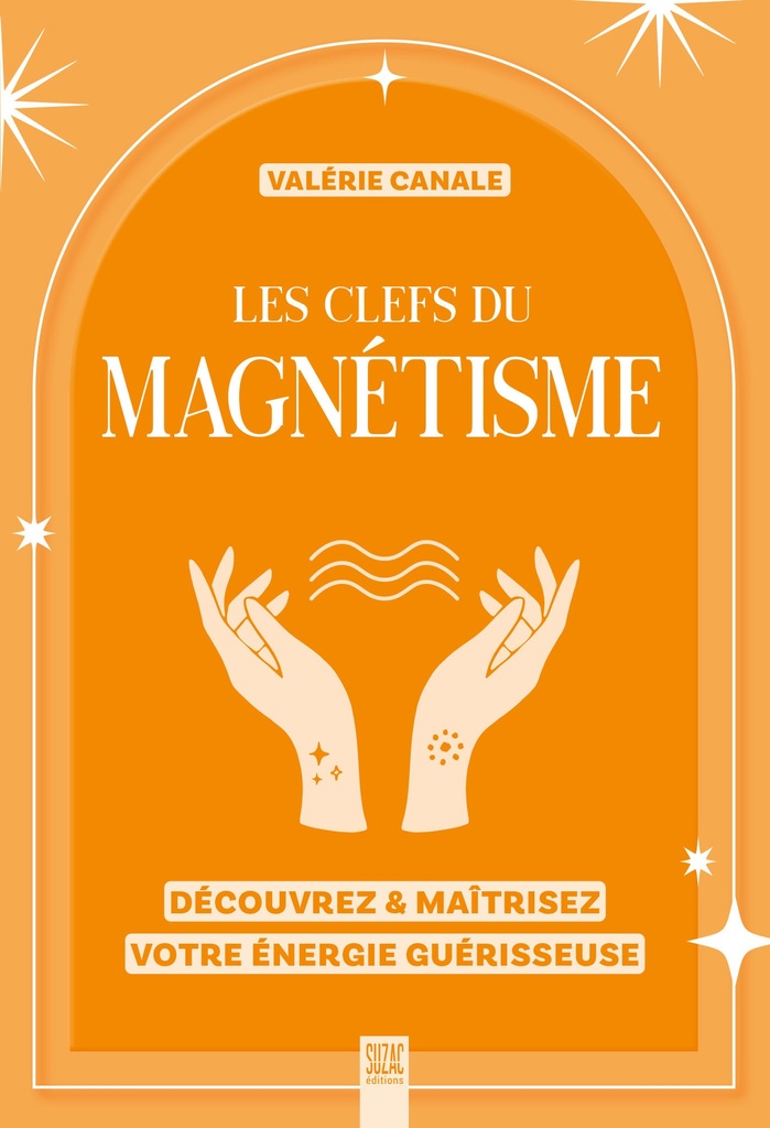 [9782487211155] Les clefs du magnétisme
