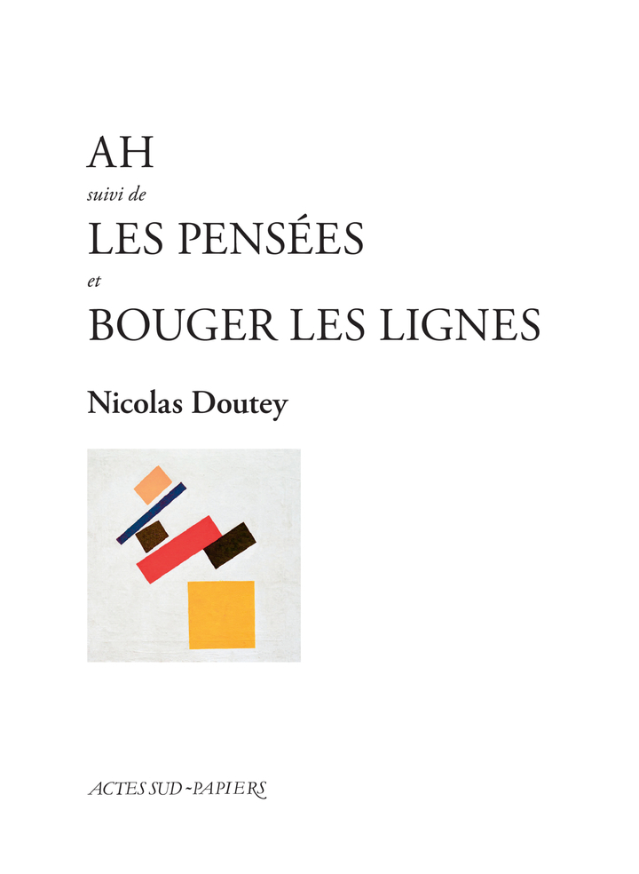 [9782330222710] Ah suivi de Les Pensées et Bouger les lignes