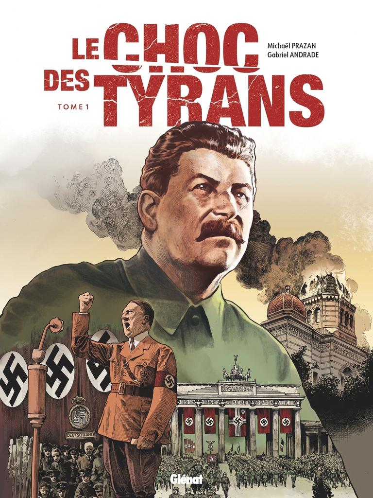 Le Choc des tyrans - Tome 01