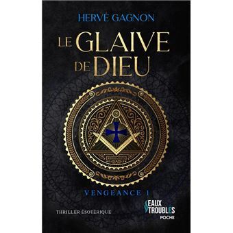 LE GLAIVE DE DIEU - VENGEANCE - T1