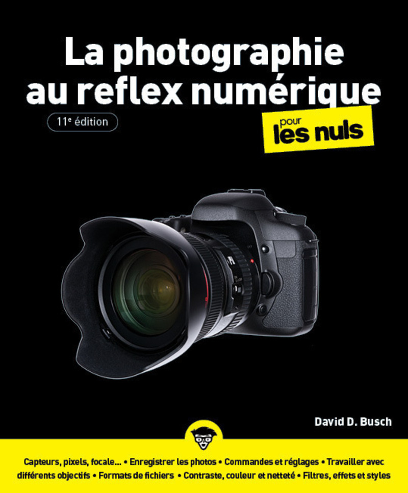 [9782412106037] La photographie au reflex numérique pour les Nuls - 11e édition