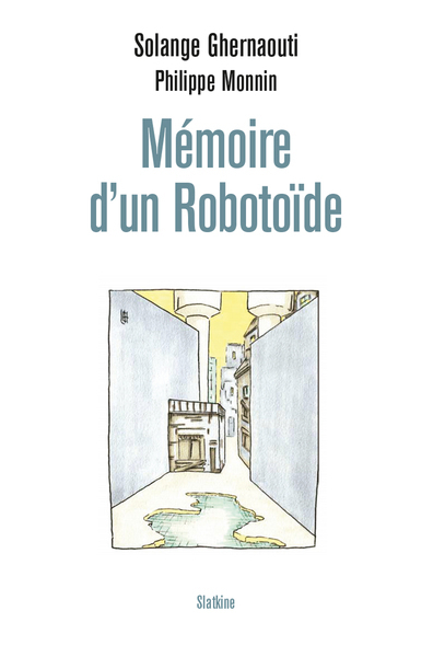[9782832114360] MEMOIRE D UN ROBOTOIDE