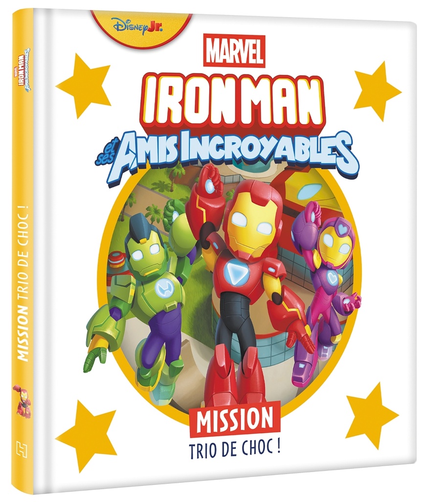 IRON MAN ET SES AMIS INCROYABLES - Mission Trio de choc ! - MARVEL
