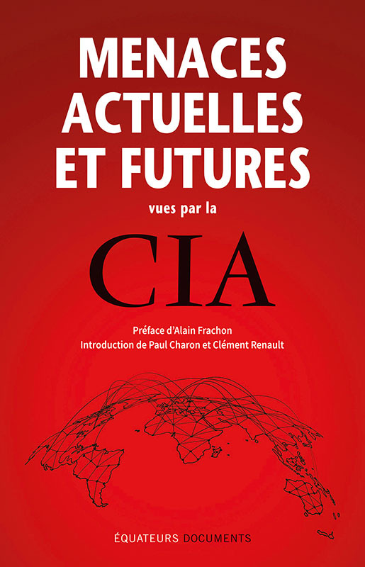 [9782382849668] Menaces actuelles et futures vues par la CIA