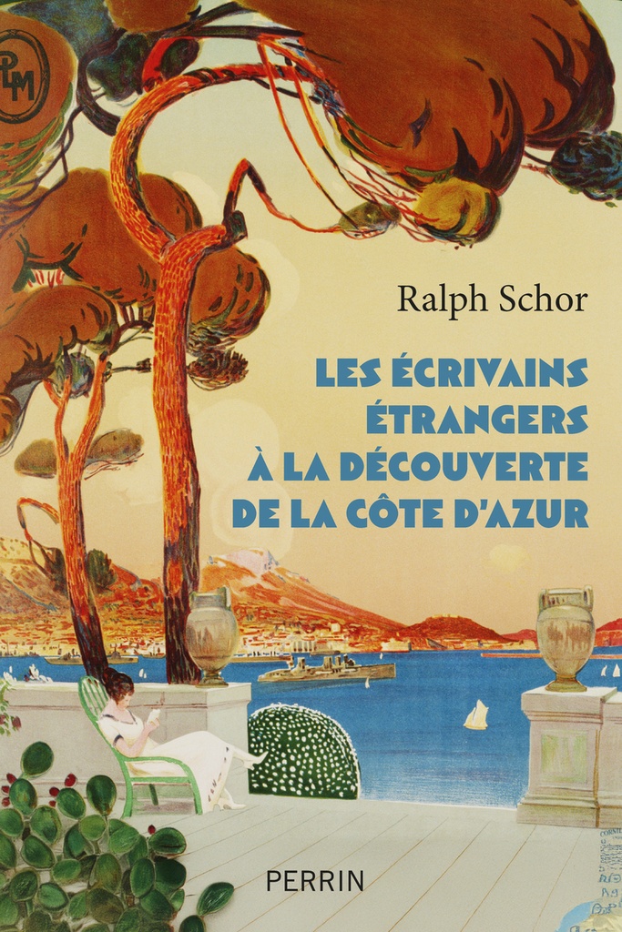 [9782262101671] Les écrivains étrangers à la découverte de la Côte d'Azur