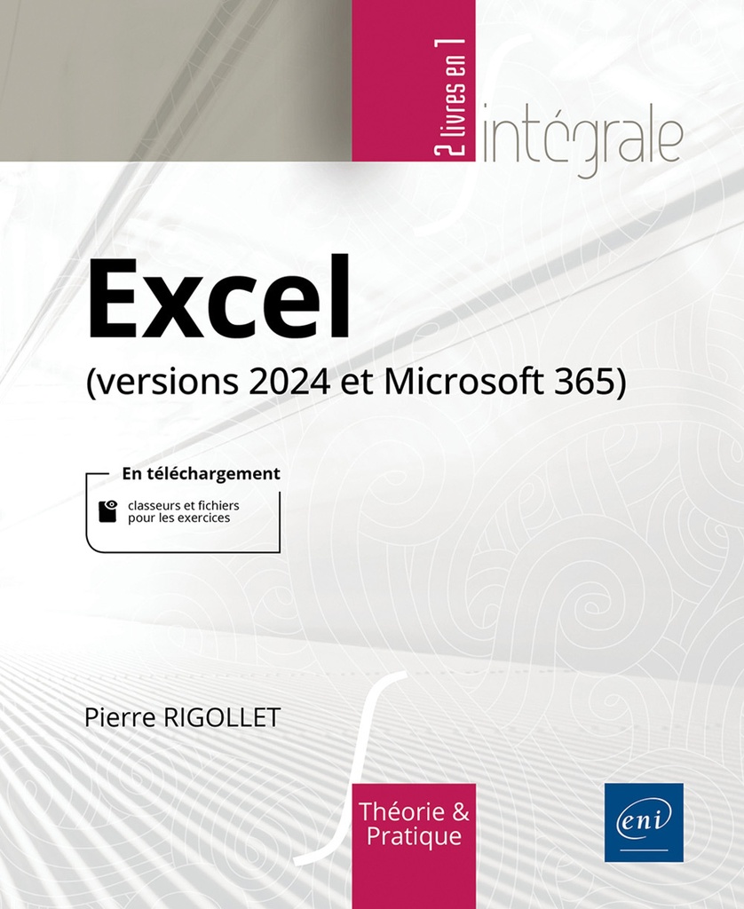 [9782409053733] Excel (versions 2024 et Microsoft 365) - L'intégrale