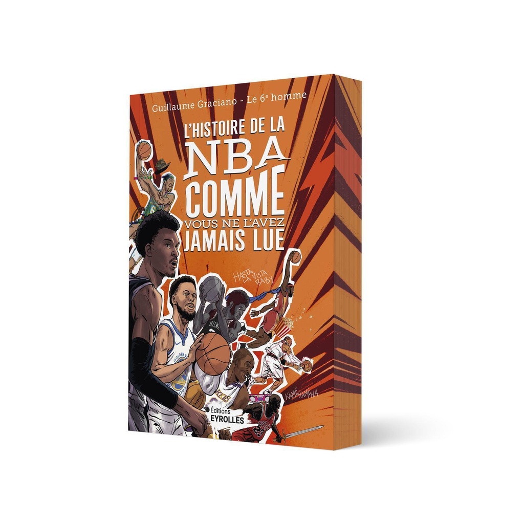 L'histoire de la NBA comme vous ne l'avez jamais lue