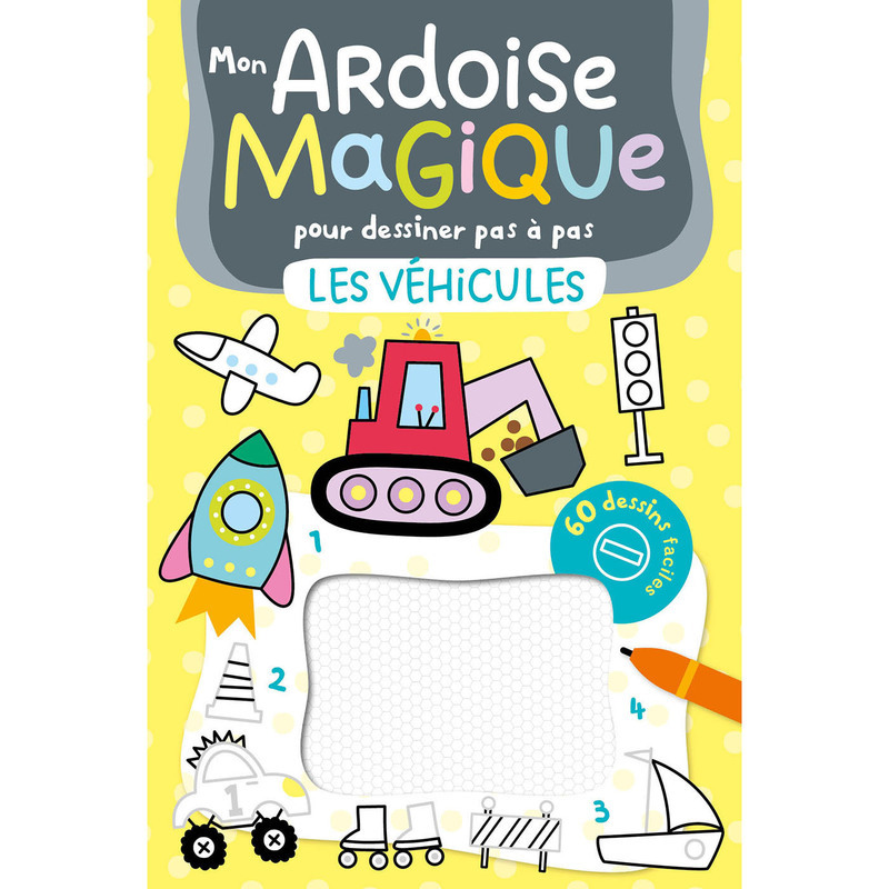 Mon ardoise magique pour dessiner pas à pas - Véhicules - 60 dessins faciles
