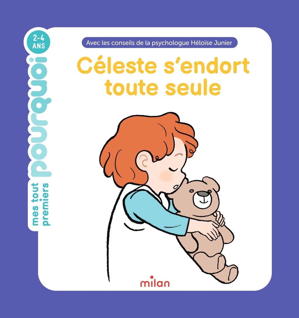 MES TOUT PREMIERS POURQUOI - Céleste s'endort toute seule - Dès 2 ans