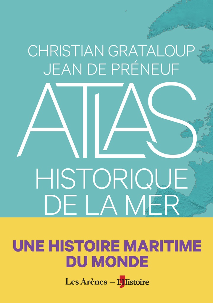 [9791037513762] Atlas historique de la mer