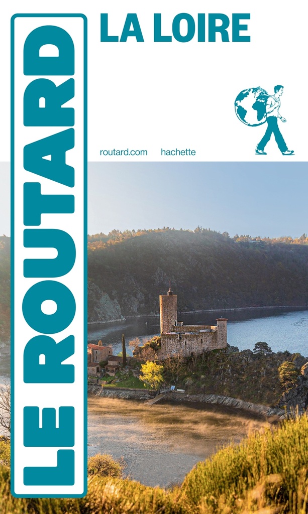 Guide du Routard La Loire 2026