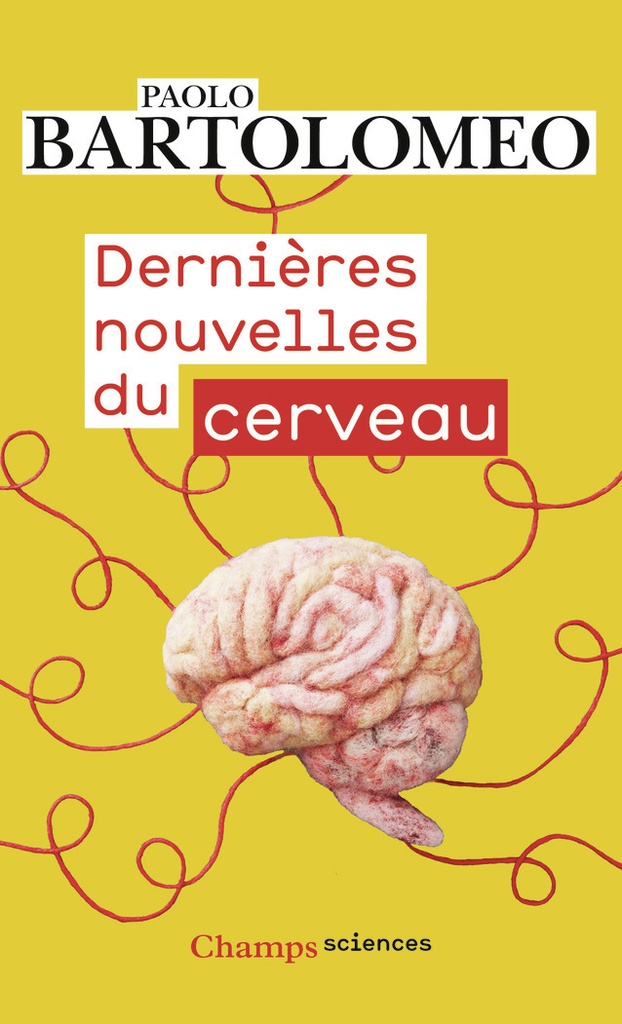 [9782080140654] Dernières nouvelles du cerveau
