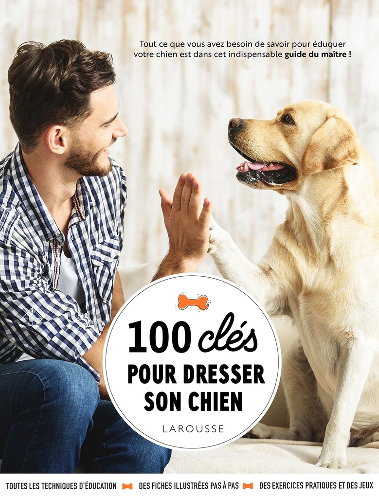 [9782036079519] 100 clés pour dresser son chien
