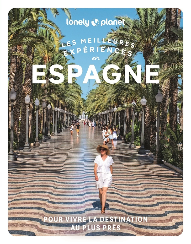 Les meilleures Expériences en Espagne 2ed