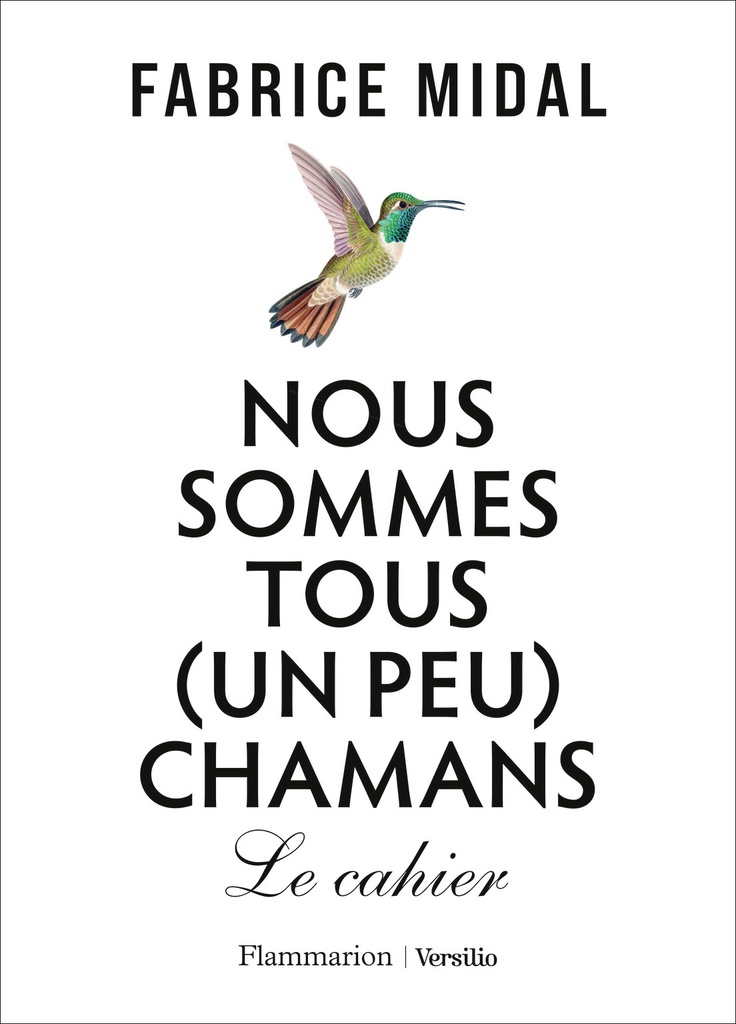 Nous sommes tous (un peu) chamans