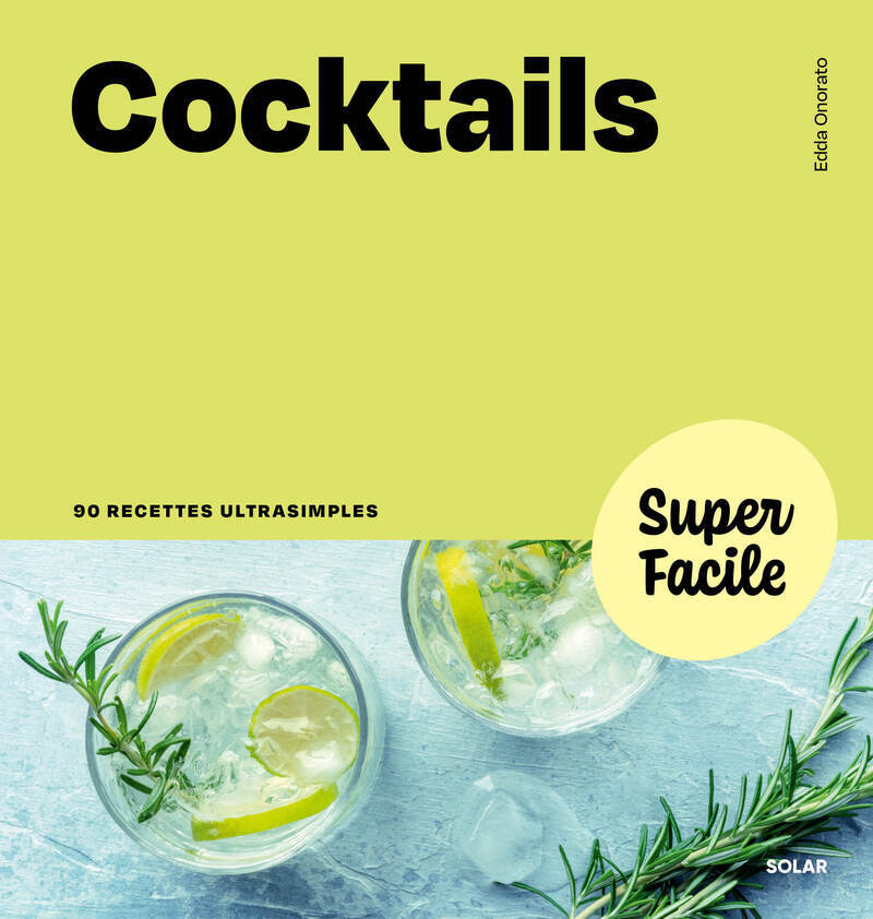 [9782263196157] Cocktails - Super Facile - 90 recettes ultrasimples