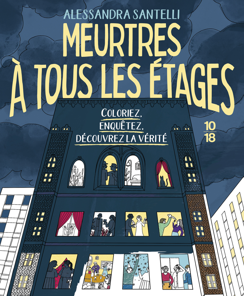 [9782264088703] Meurtres à tous les étages - Coloriez, enquêtez, découvrez la vérité