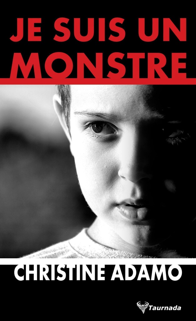 Je suis un monstre