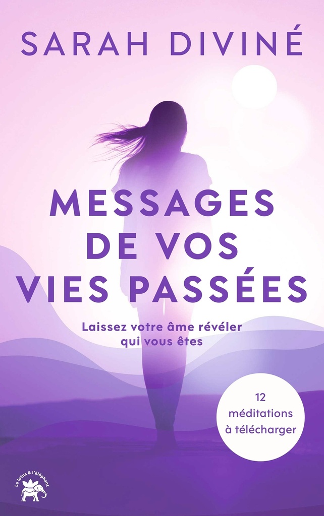 [9782017342786] Messages de vos vies passées