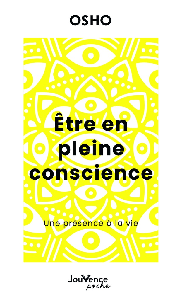 Etre en pleine conscience