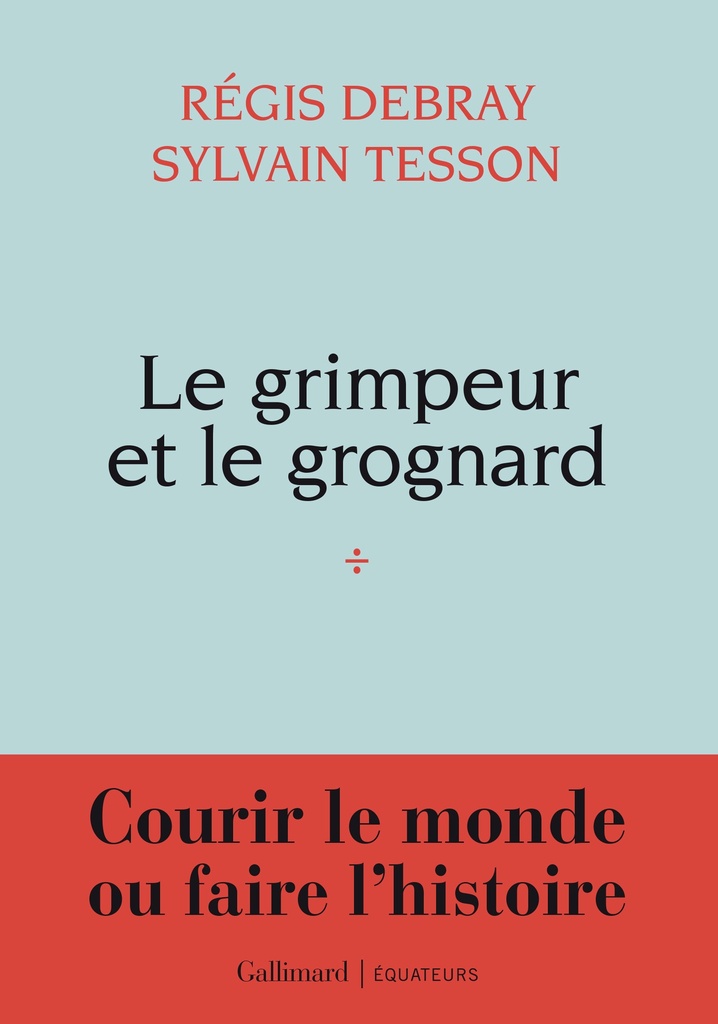 [9782073163349] Le grimpeur et le grognard