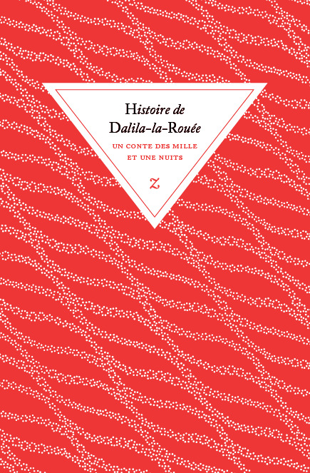 Histoire de Dalila-la-Rouée