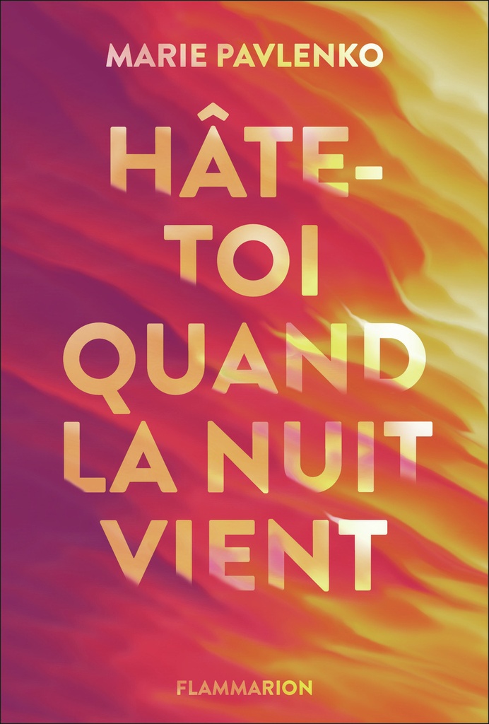 [9782080158079] Hâte-toi quand la nuit vient