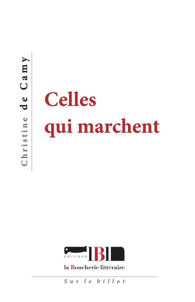 [9791096861699] Celles qui marchent