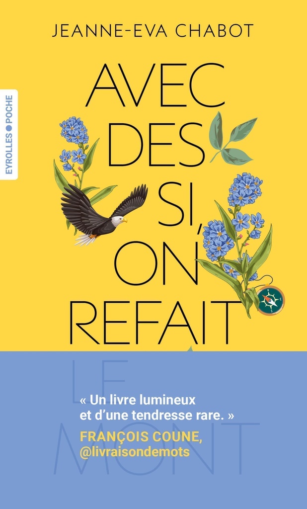 Avec des si, on refait le Mont
