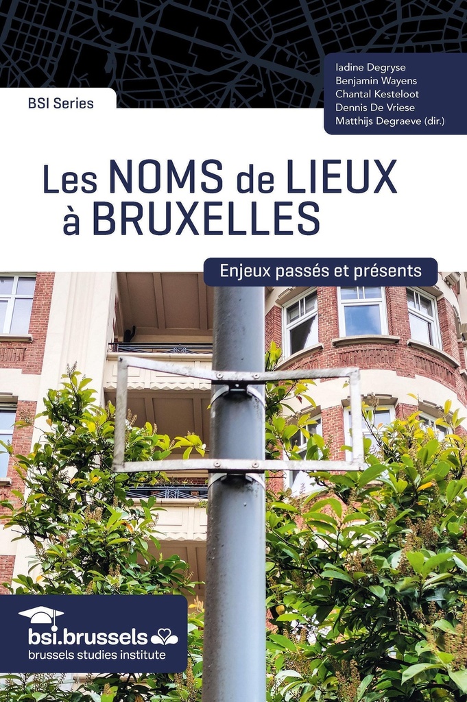 [9782800419442] Les noms de lieux à Bruxelles