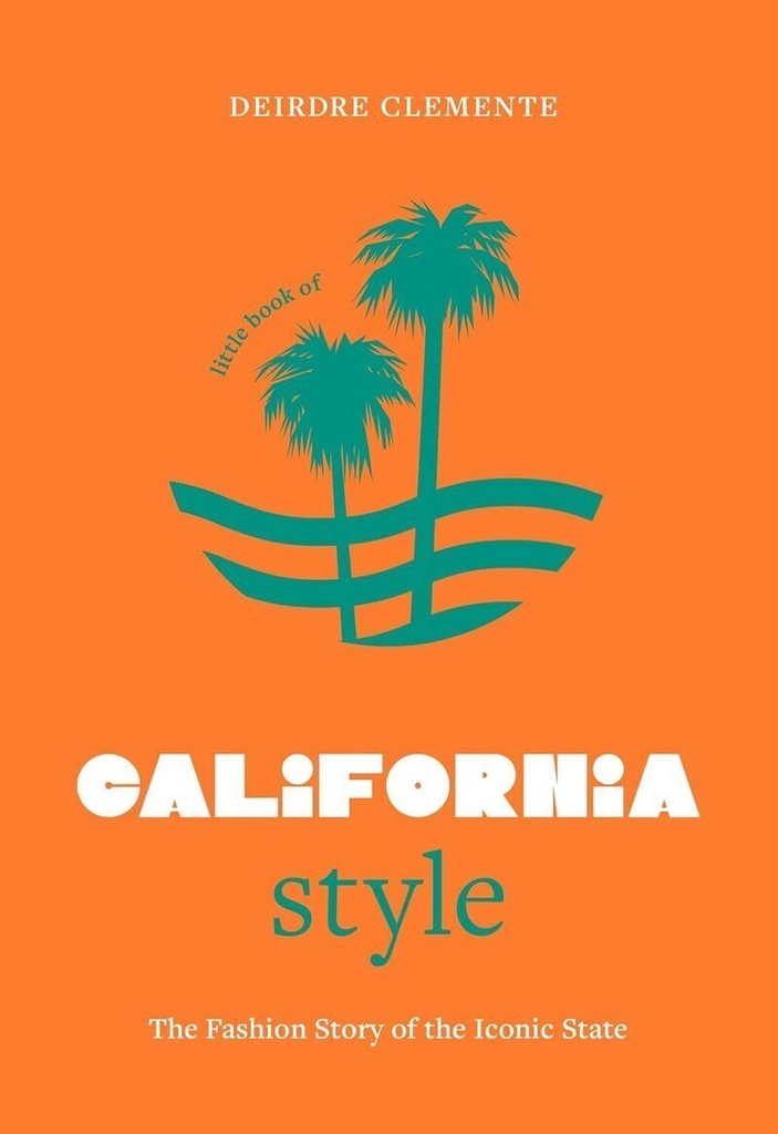 [9782809902433] Little Book of California Style