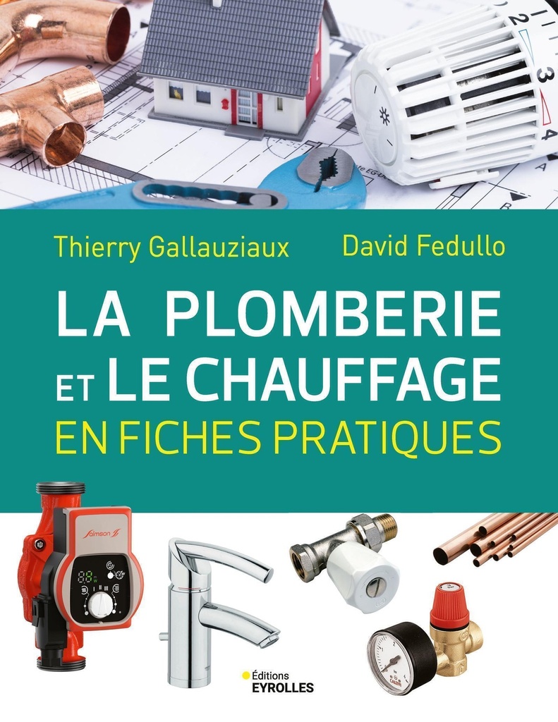 [9782416026553] La plomberie et le chauffage en fiches pratiques