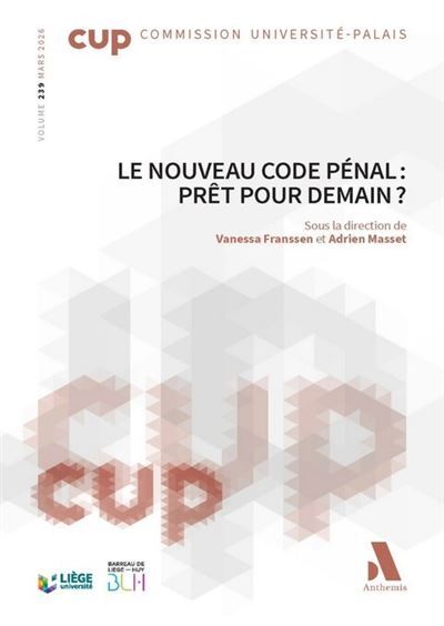 LE NOUVEAU CODE PENAL : PRET POUR DEMAIN ?
