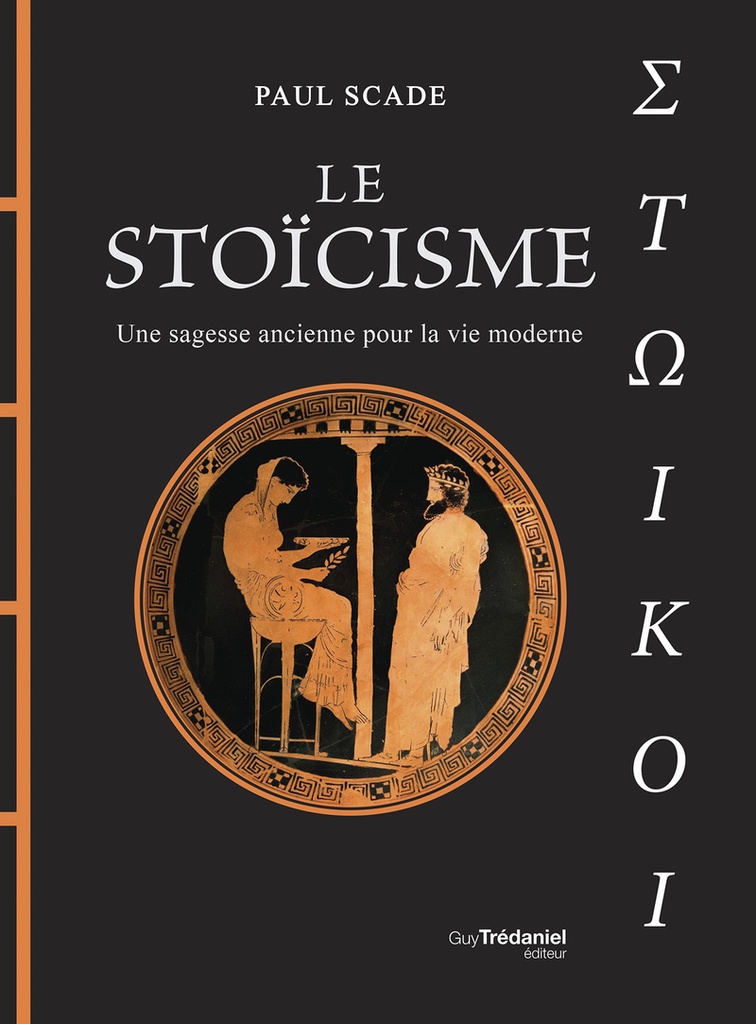 [9782813235244] Le Stoïcisme - Une sagesse ancienne pour la vie moderne