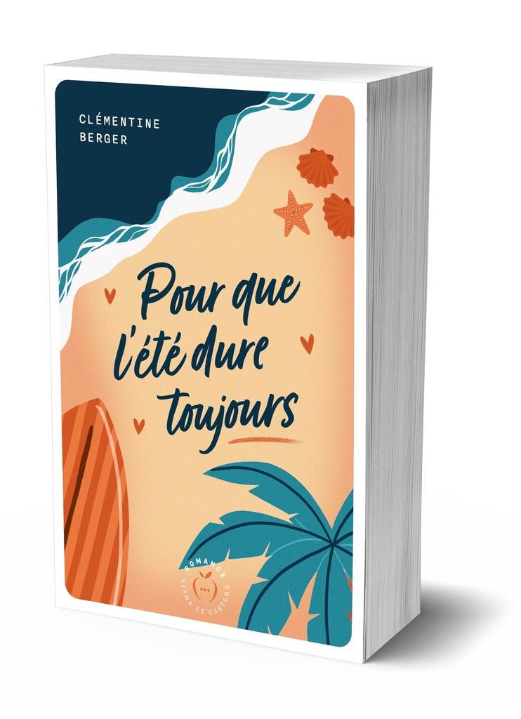 Pour que l'été dure toujours
