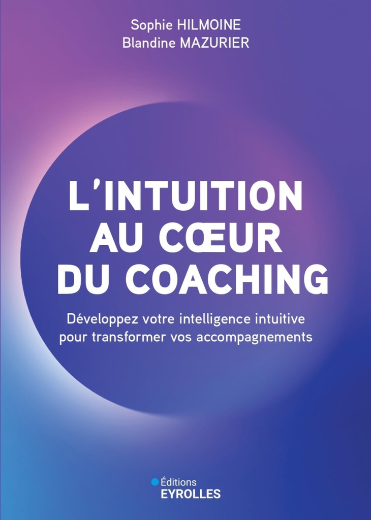 [9782416024061] L'intuition au coeur du coaching