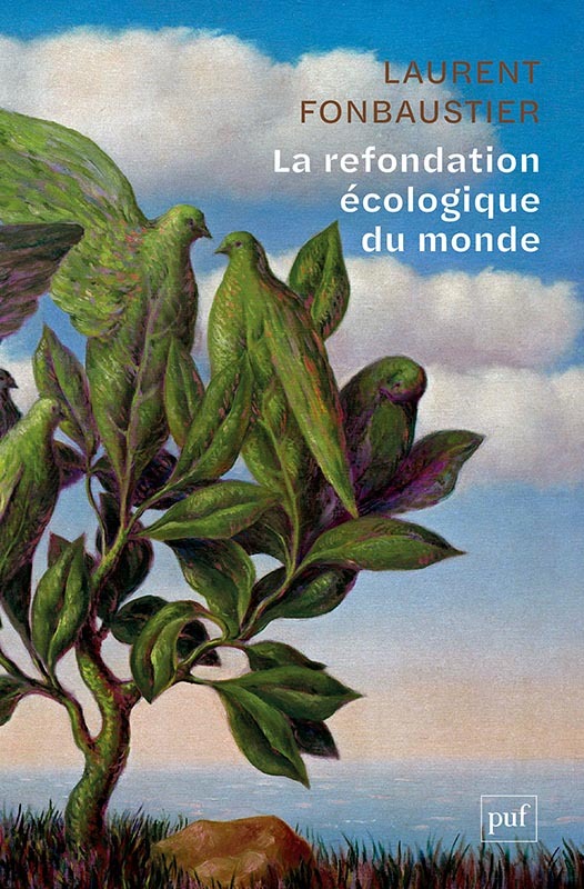 [9782130853558] La refondation écologique du monde