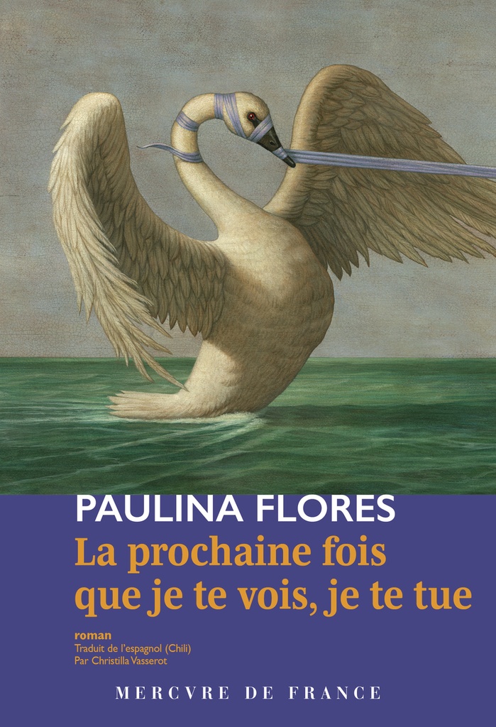 La prochaine fois que je te vois, je te tue