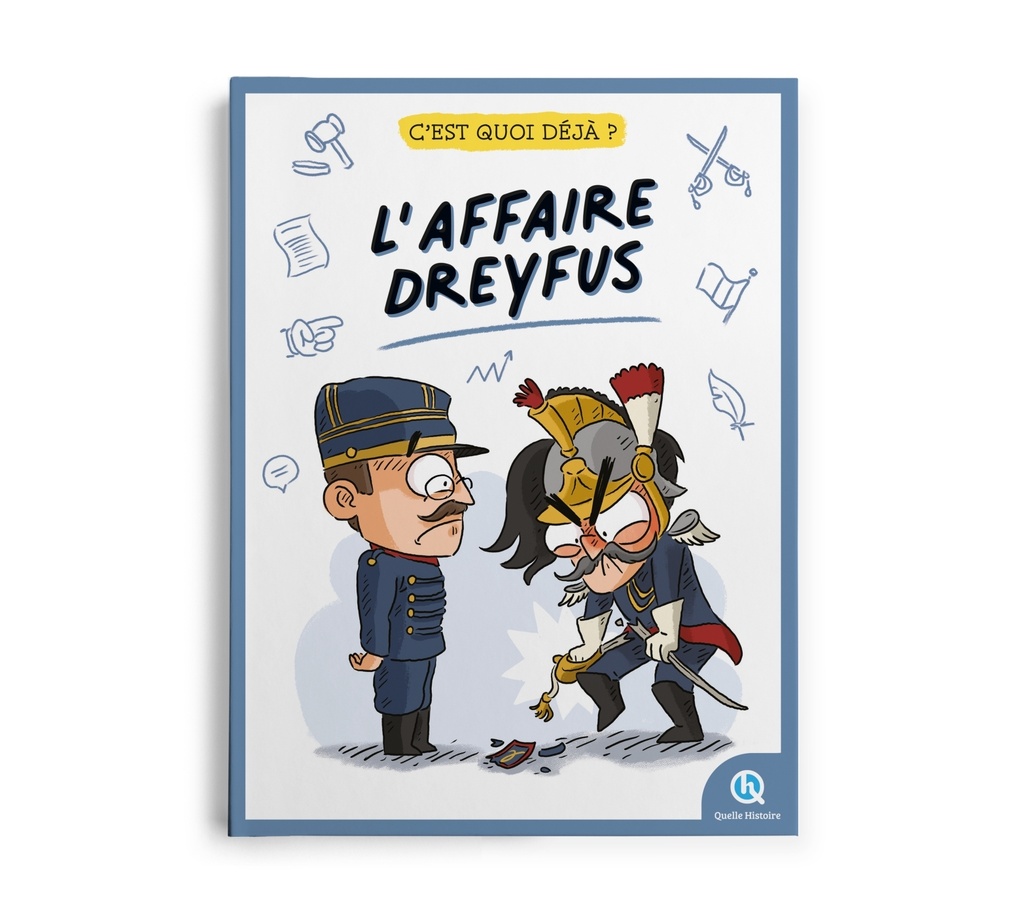 C'est quoi déjà ? L'affaire Dreyfus