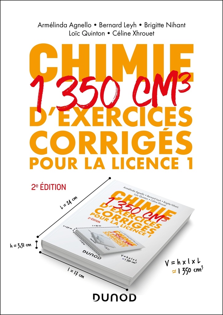 [9782100885794] Chimie - 1350 cm3 d'exercices corrigés pour la Licence 1 - 2e éd.