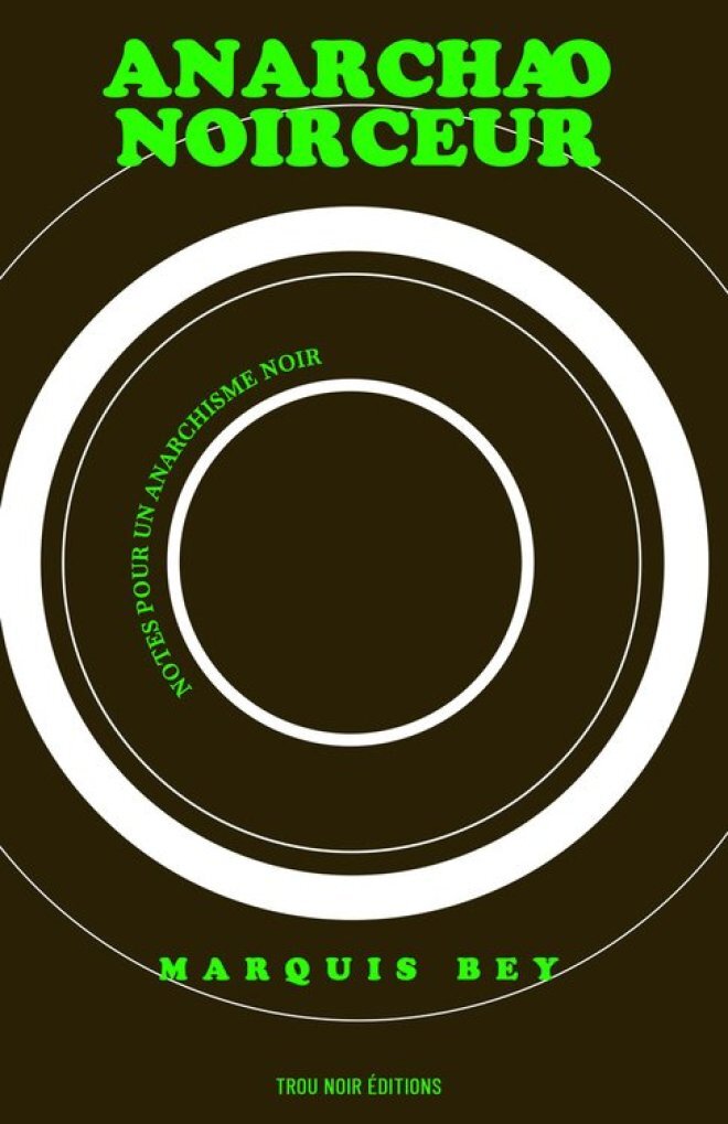 [9782488041041] ANARCHAO-NOIRCEUR : NOTES POUR UN ANARCHISME NOIR