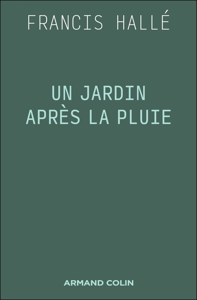 [9782200643904] Un jardin après la pluie