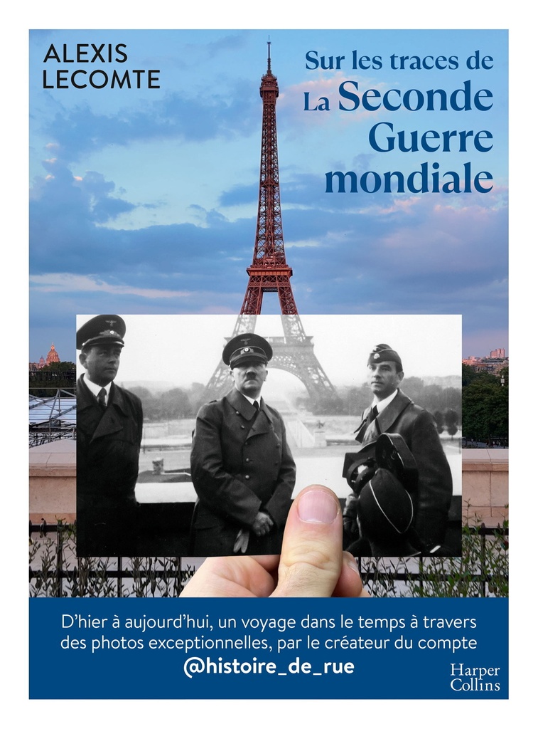 [9791033920960] Sur les traces de la Seconde Guerre mondiale