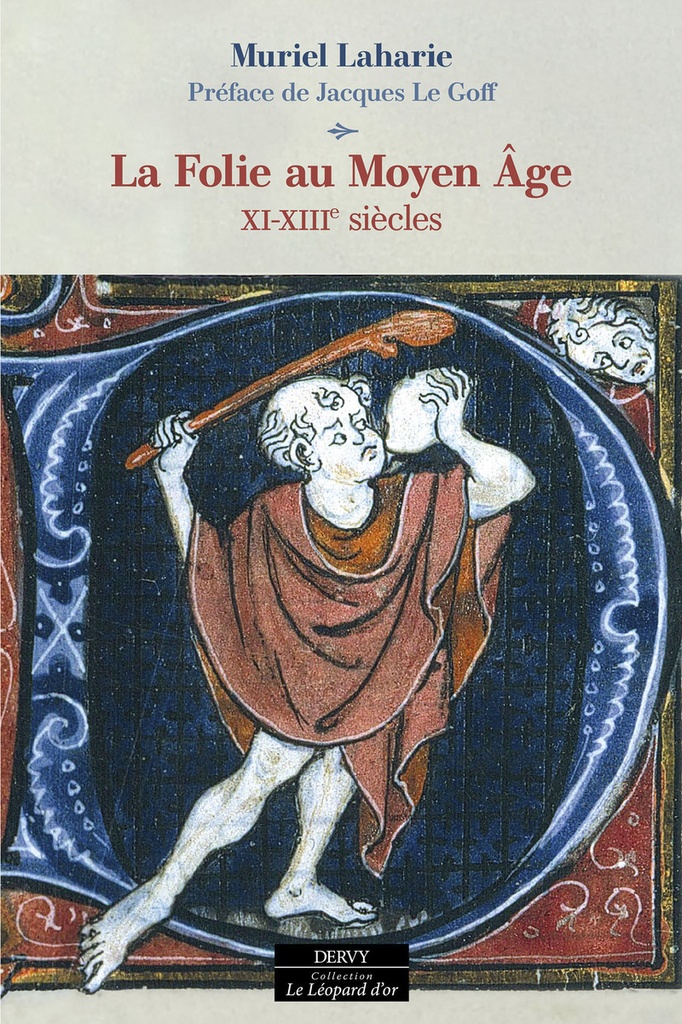 [9791024218724] La Folie au Moyen Âge - XIe-XIIIe siècles