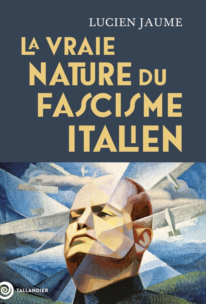 [9791021062160] La vraie nature du fascisme italien