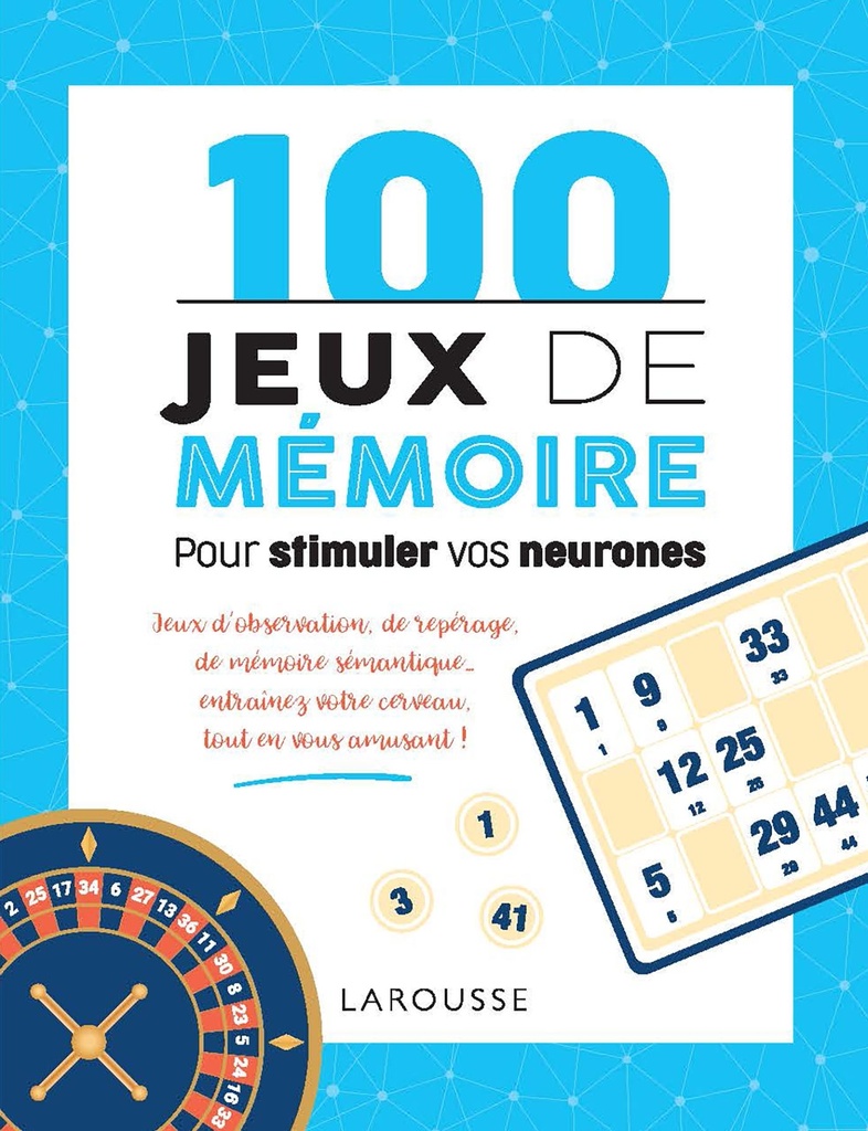 [9782036024809] 100 Jeux de mémoire pour stimuler vos neurones (REV)