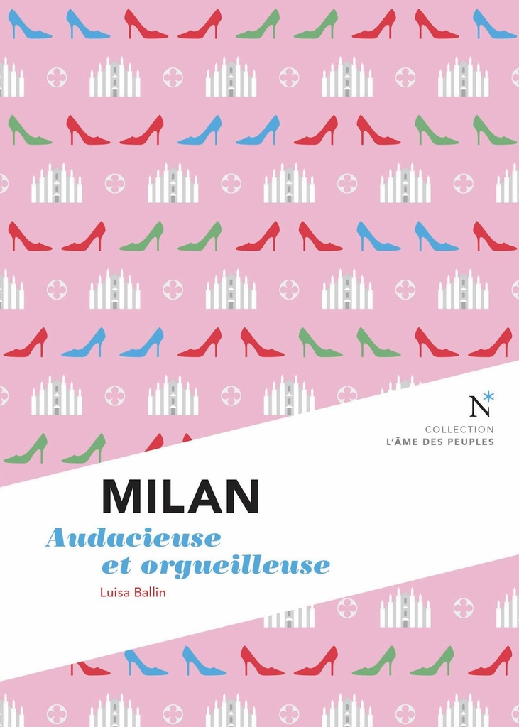 [9782875232670] MILAN AUDACIEUSE ET ORGUEILLEUSE