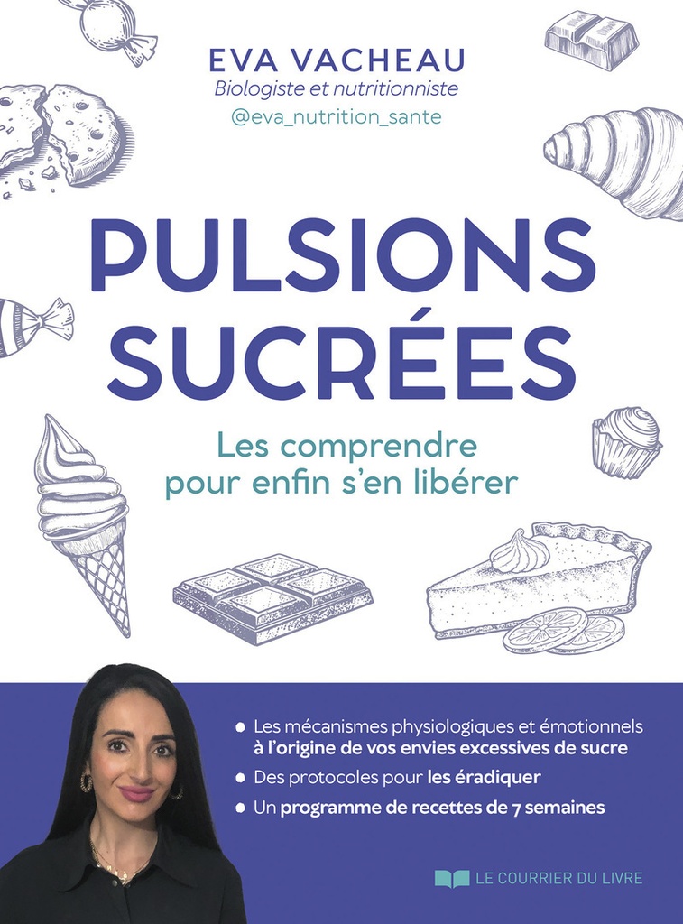 [9782702931141] Pulsions sucrées - Les comprendre pour enfin s'en libérer